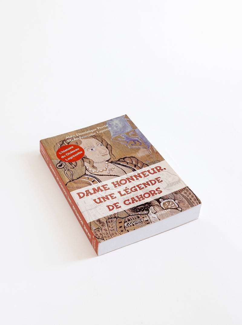 Livre Dame Honneur, une légende de Cahors