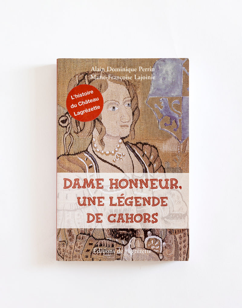 Livre Dame Honneur, une légende de Cahors